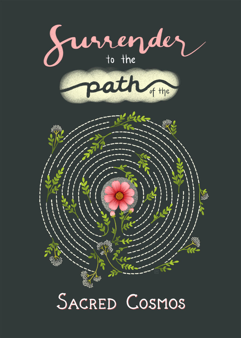 Surrender to the Path of the Sacred Cosmos