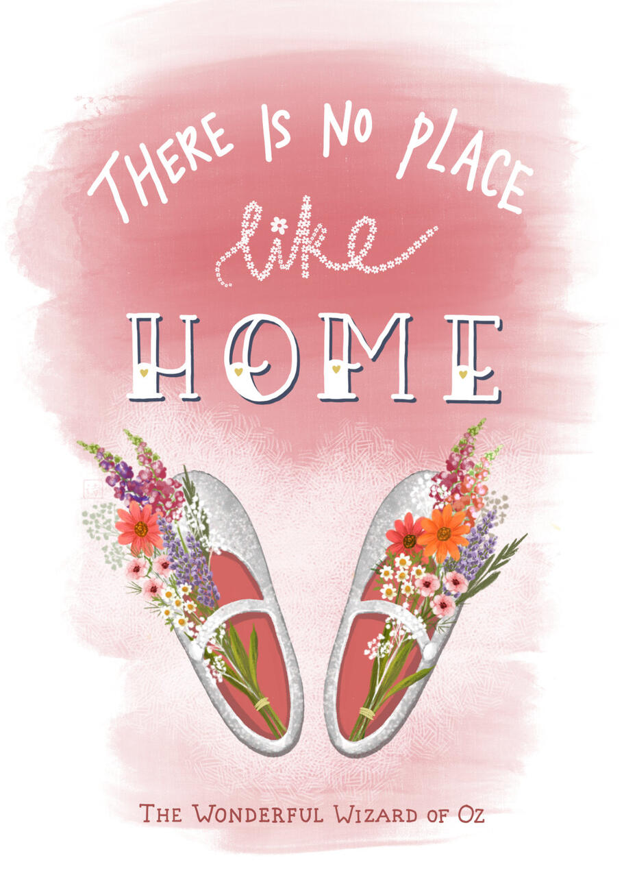 No Place Like Home, Quote from Frank Baum's The Wonderful Wizard of Oz (1900).